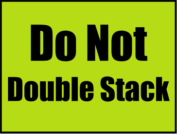 Do Not Double Stack Sign Paper
