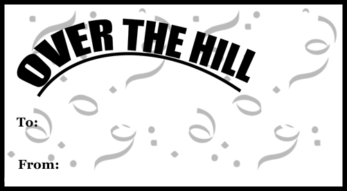 Over the Hill Gift Tag Paper