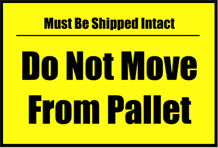 Do Not Move From Pallet Sign paper