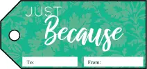 Just Because Gift Tags paper