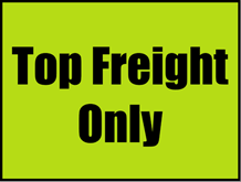 Top Freight Only Sign paper